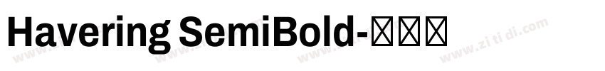 Havering SemiBold字体转换